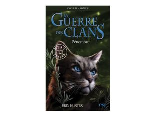 La Guerre des Clans - Cycle III - Tome 5 Pénombre
