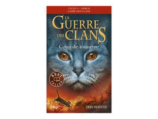 La Guerre des Clans - Cycle V - Tome 2 coup de tonnerre