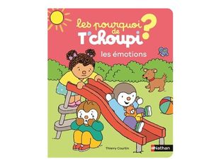 Les émotions - Les Pourquoi de T'choupi ?