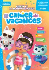 Gabby et la maison magique - Cahier de vacances - De la Moyenne Section à la Grande Section