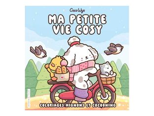 Ma petite vie cosy - Coco Wyo - Coloriages mignons et cocooning - Cosy colo