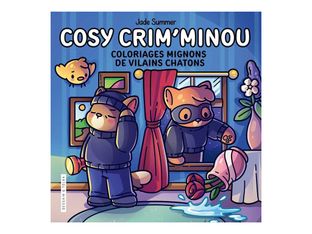 Cosy crim'minou - Coloriages mignons de vilains chatons - livre à colorier