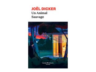 Un Animal Sauvage - En Poche - Dicker Joël