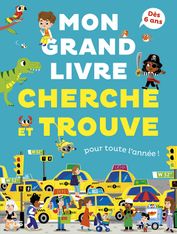 Mon grand livre cherche et trouve: pour toute l'année !