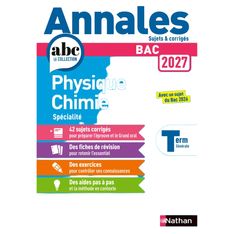 Annales ABC du BAC 2027 Physique-Chimie Terminale Générale - Nathan
