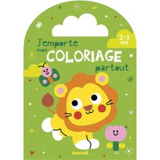 J'emporte mon coloriage partout (2-3 ans) - Lionceau - Hemma