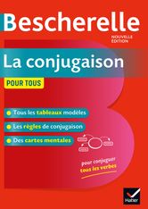 Bescherelle La Conjugaison pour tous - Nouvelle Edition - Hatier