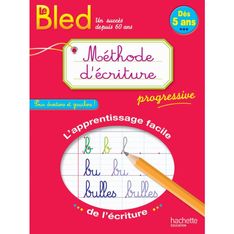 Hachette Bled Méthode d'écriture dès 5 ans