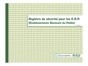 Exacompta - Registre de sécurité ERP - 32 pages - 24 x 32 cm