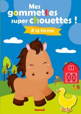 Mes gommettes super chouettes ! la ferme