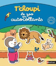 T'Choupi - Le Zoo en autocollants