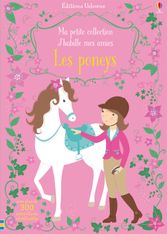 J'habille mes amies - ma petite collection - les poneys