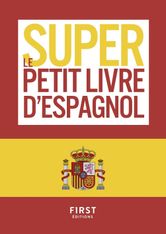 Super Petit Livre d'Espagnol