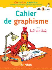 Cocorico je sais lire ! avec les p'tites poules - cahier de graphisme dès 3 ans