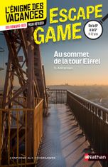 Enigme des vacances - Escape game 6e-5e - Au sommet de la Tour Eiffel