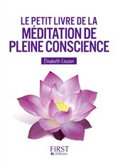 Le Petit Livre De - La Méditation de pleine conscience