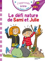 Le défi nature de Sami et Julie - J'apprends à lire avec Sami et Julie - CE1 - par Bonté Thérèse, Massonaud Emmanuelle - livre