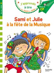 Sami et Julie CP niveau 2 La fête de la musique