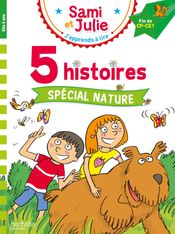 5 histoires Spécial nature - J'apprends à lire avec Sami et Julie - CP/CE1 - livre d'images