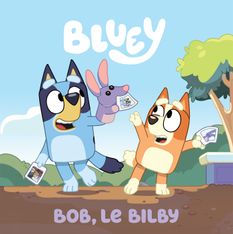 Bluey - Bob, le Bilby