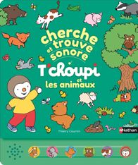 Cherche et trouve T'choupi - un livre sonore avec boutons pour découvrir les animaux - dès 2 ans