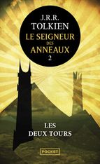 Le Seigneur des Anneaux Tome 2 – Les deux tours