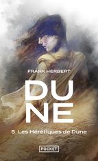 Dune Tome 5 – Les Hérétiques de Dune – Frank Herbert