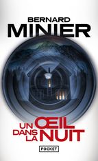 Un œil dans la nuit – Bernard Minier