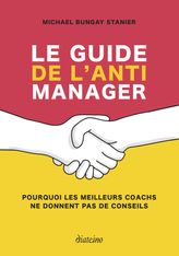 Le guide de l’anti-manager