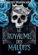Le Royaume des Maudits Tome 2 – Kerri Maniscalco