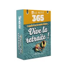 Le Petit 365 - Vive la retraite !
