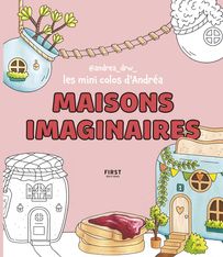 Les mini colos d andrea - maisons imaginaires