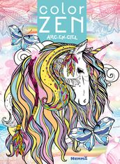 Color zen - Arc-en-ciel (Licorne) - Livre de coloriage détente - Dès 7 ans