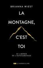 La montagne, c’est toi – Brianna Wiest