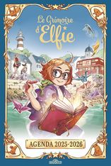 Le Grimoire dElfie Agenda Avec des recettes, des tutos, des quiz et des anecdotes sur les bandes dessinées Dès 7 ans