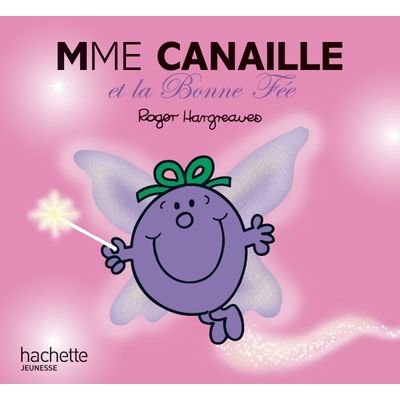 9782012248793-Madame Canaille et la Bonne Fée - par Hargreaves Roger - livre d'images--0