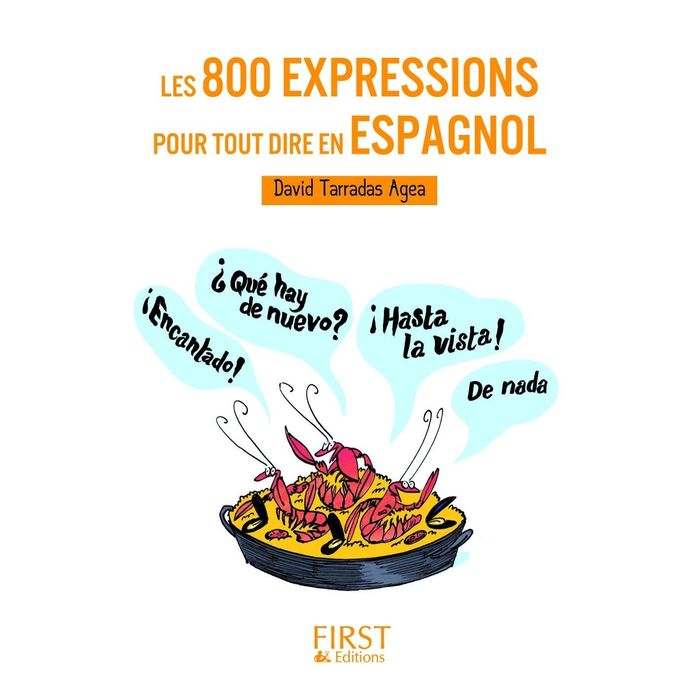 Petit Livre Les 800 Expressions pour tout dire en espagnol Pas Cher Bureau Vallée
