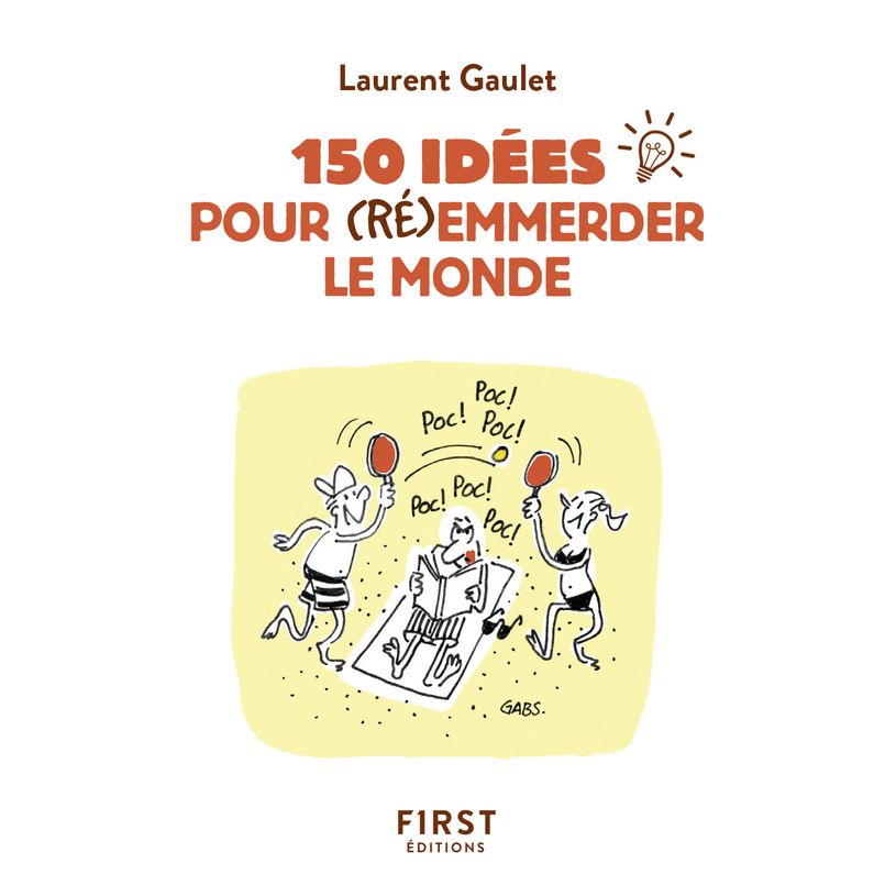 9782412043172-Petit Livre de - 150 idées pour (ré)emmerder le monde-P_400007119_1-0