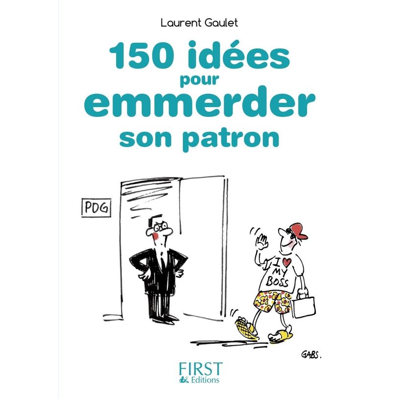 9782754073806-Petit Livre de - 150 idées pour emmerder son patron-P_400007120_1-0