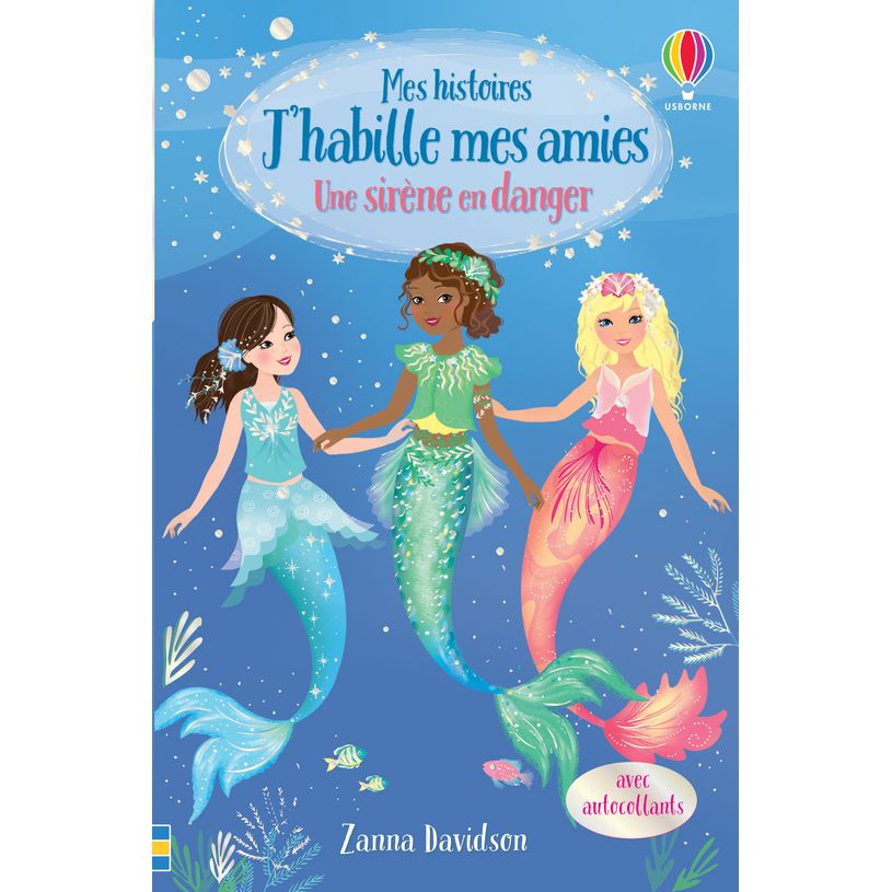 9781474987486-J'habille mes amies - Une sirène en danger - mes histoires n°3-P_400008197_1-0