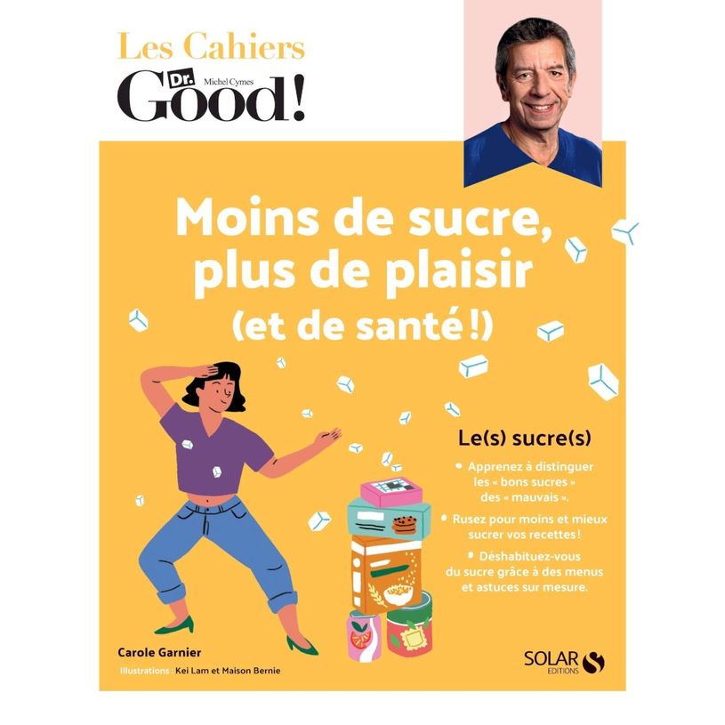9782263172250-Les cahiers Dr Good : moins de sucre plus de plaisir et de santé-P_400008625_1-0