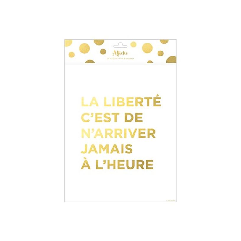 3700572722047-Kiub - Affiche métallisée A3 - La liberté c'est de n'arriver jamais à l'heure - 24 x 3-P_405112684_1-0