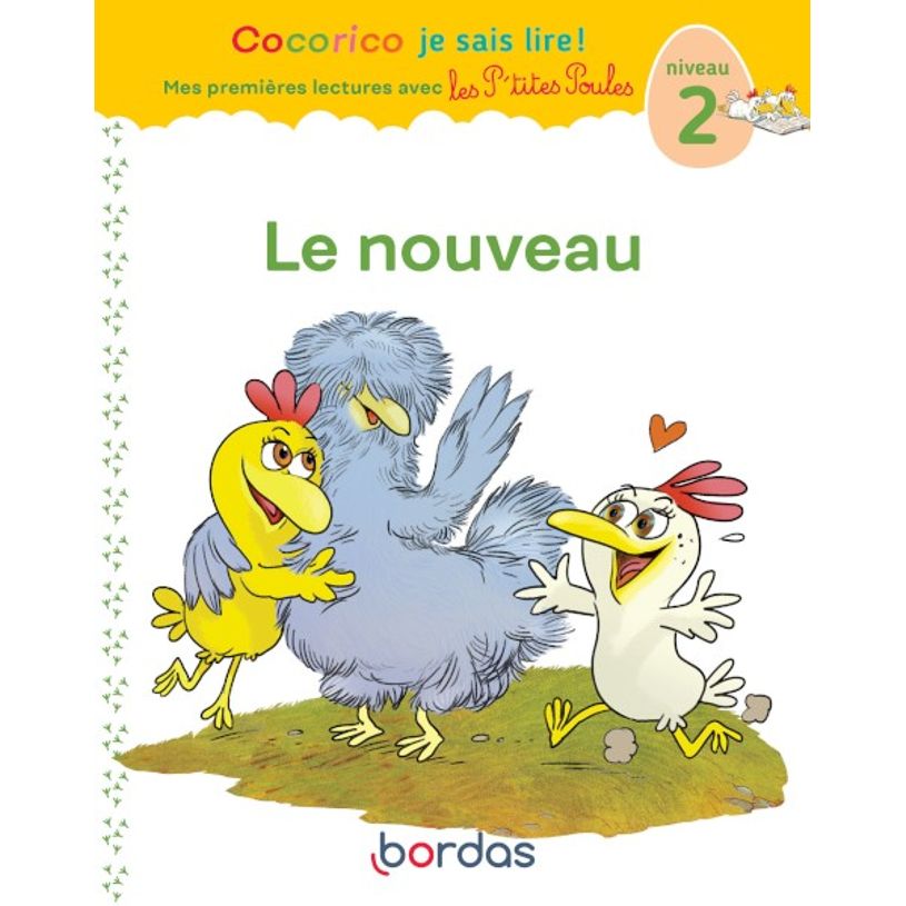 9782047359563-Cocorico Je sais lire ! 1ères lectures : les P'tites Poules - Le nouveau-P_405116293_1-0