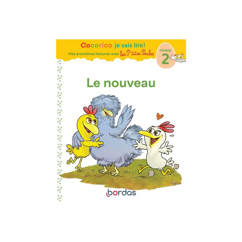 9782047359563-Cocorico Je sais lire ! 1ères lectures : les P'tites Poules - Le nouveau-P_405116293_2-1