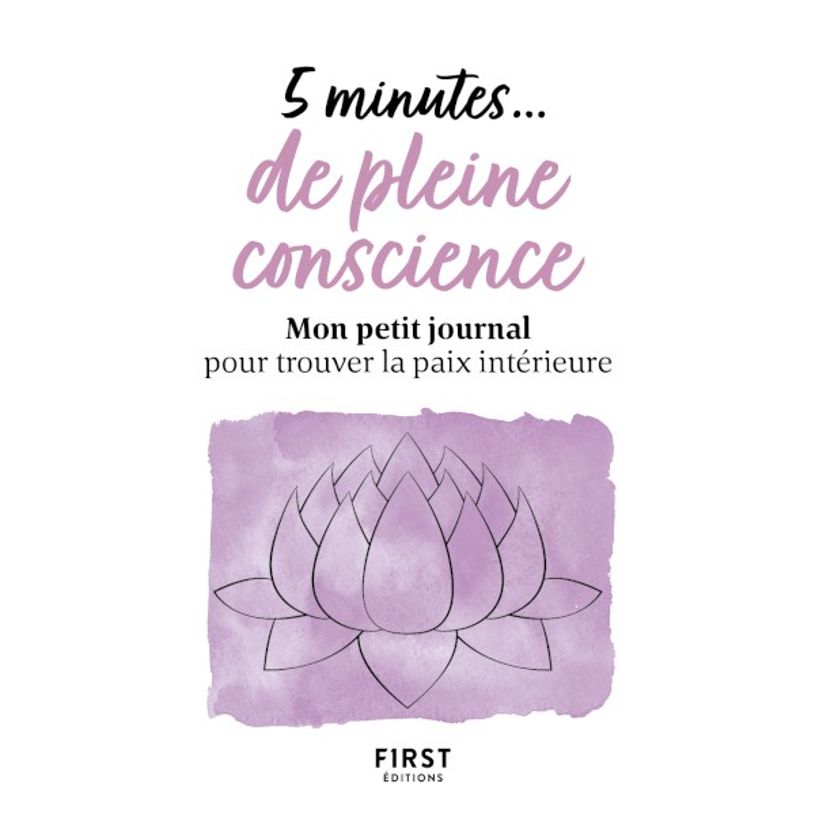 9782412066843-5 minutes... de pleine conscience - Mon petit journal pour trouver la paix intérieure-P_405116329_1-0