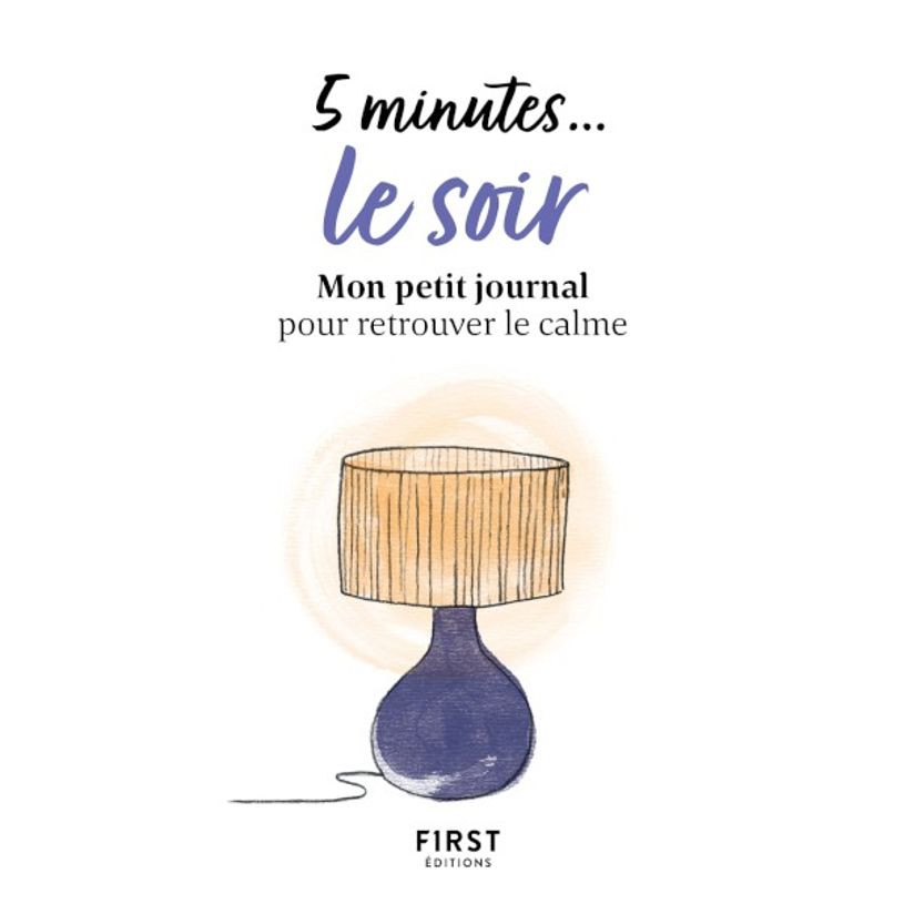 9782412066836-5 minutes... le soir - Mon petit journal pour retrouver le calme-P_405116331_1-0