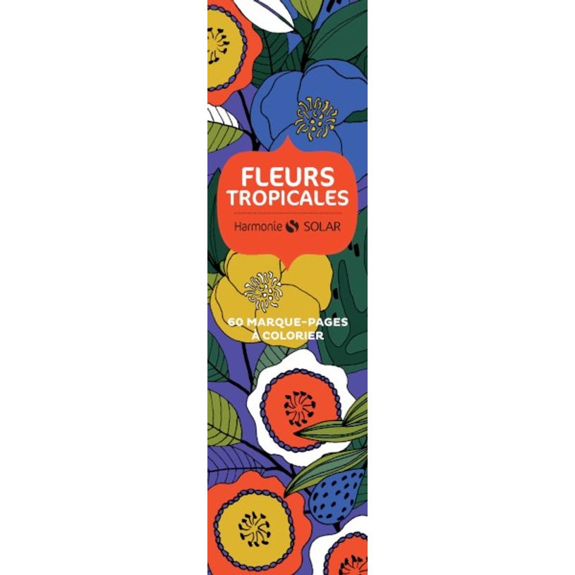9782263176067-60 Marque-pages à colorier - Fleurs tropicales-P_405117336_1-0