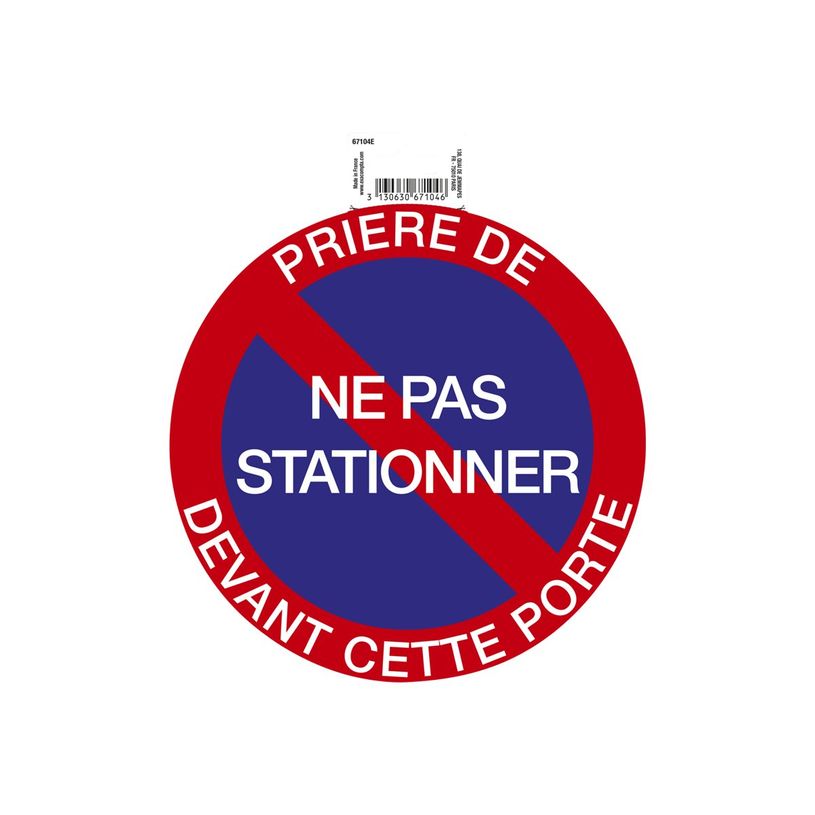 3130630671046-Exacompta - Panneau de signalisation - Ne pas stationner devant cette porte - 20 cm de dia-P_405121361_3-0