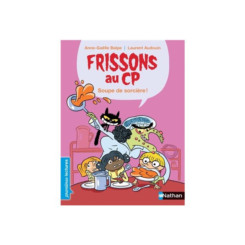 9782092591161-Frissons CP - Soupe de sorcière - par Audouin Laurent, Balpe Anne-Gaëlle - livre-P_405129810_1-0