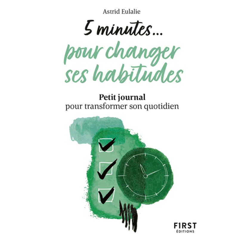 9782412076606-Petit livre 5 minutes pour changer ses habitudes - Petit journal pour transformer son quot-P_405139758_1-0